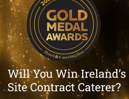 Gold Medal Awards 2021 – Will You Win Ireland’s Site Contract Caterer?